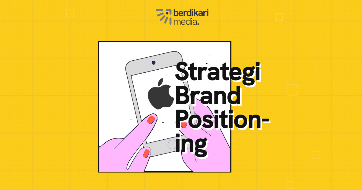 Strategi Brand Positioning